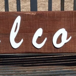 RUSTIC WELCOME SIGN